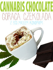 Hot Cannabis Chocolate   Goraca czekolada konopna